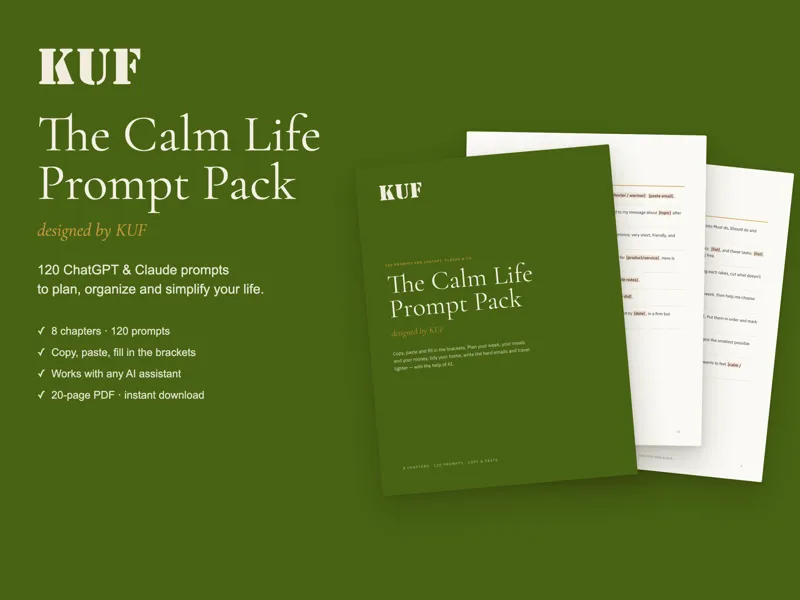 Calm Life Prompt Pack, 120 ChatGPT and Claude prompts